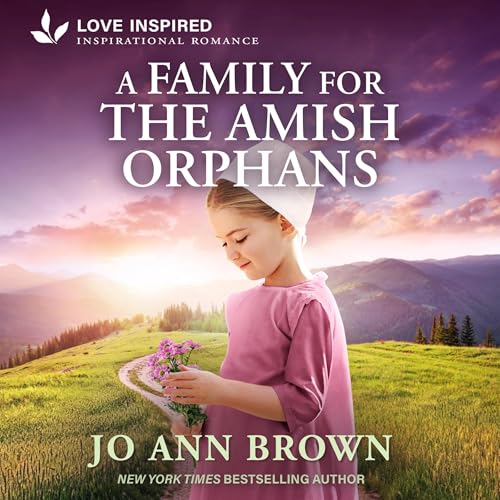 A Family for the Amish Orphans Audiolivro Por Jo Ann Brown capa