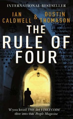 The Rule of Four by Caldwell,Ian; Thomason,Dust... B008YSOMRC Book Cover