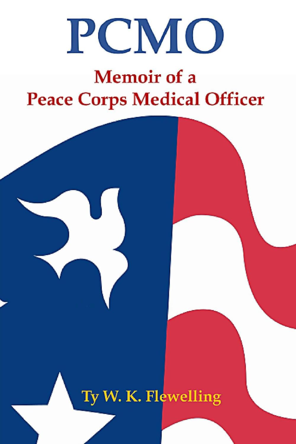 PCMO - Memoir of a Peace Corps Medical Officer