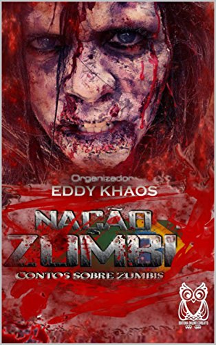 Photo de NAÇÃO ZUMBI : Contos sobre Mortos Vivos (Portuguese Edition)