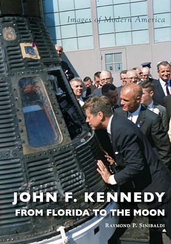 John F. Kennedy: From Florida To The Moon