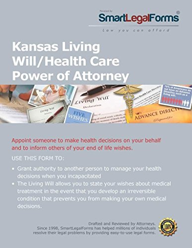 Living Will and Health Care Power of Attorney - Kansas [Instant Access]