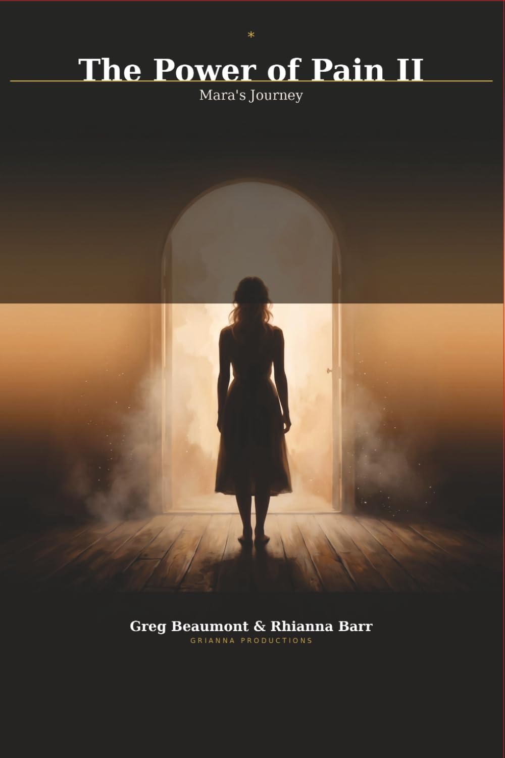 The Power of Pain II (Mara's Journey): Mara's Journey: A Story and 36-Lesson Workbook for Voice, Survival, Boundaries, and the Wise Use of Pain