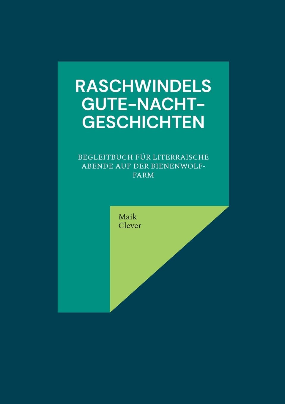 Raschwindels Gute-Nacht-Geschichten