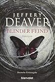 Blinder Feind: Thriller - Jeffery Deaver