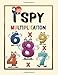 I Spy - Multiplication: Educational book with learning the multiplication table for children 7-10 Year Olds