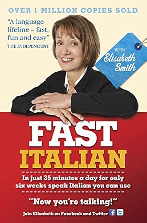 Fast Italian with Elisabeth Smith Fast Italian with Elisabeth Smith book cover