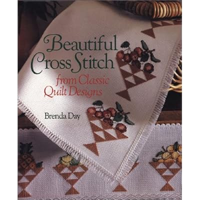 Beautiful Cross Stitch from Classic Quilt Designs
