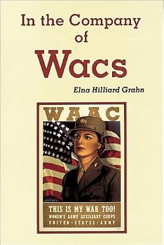 In the Company of Wacs