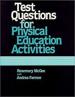 Test Questions for Physical Education Activities 0873224124 Book Cover