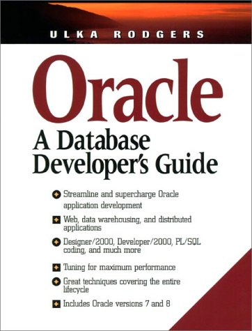 Oracle: A Database Developer's Guide 2/E: 9780138414207: Computer ...