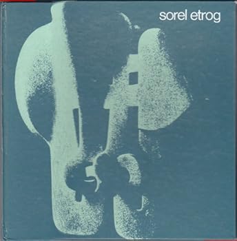 Hardcover Sorel Etrog (Sculptures, Engravings, Lithgraphs, Documents ) [Unknown] Book