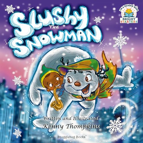 Slushy the Snowman: The Magic of Sharing