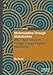 Produktbild Modernization Through Globalization: Why China Finances Foreign Energy Projects Worldwide