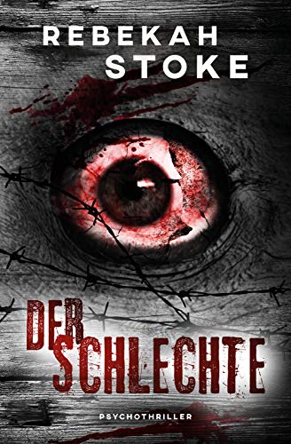 Der Schlechte von [Rebekah Stoke]