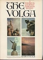 The Volga: A Political Journey Through Russia B0000CO5DC Book Cover