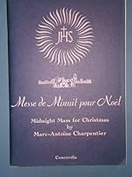 Messe De Minuit Pour Noel: Midnight Mass for Christmas Based on French Carols B009FRHPGQ Book Cover