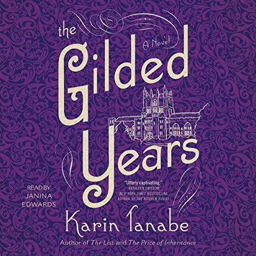 Page de couverture de Gilded Years Audiobook by Karin Tanabe