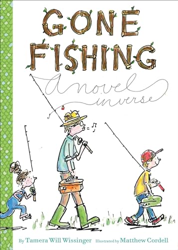 Gone Fishing: A Novel in Verse