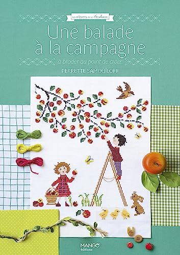 Une balade Ă la campagne: A broder au point de croix