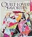 Quilt-lovers Favorites: v. 1: From "American Patchwork & Quilting"