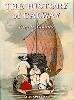 The History of Galway 0953468348 Book Cover