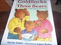 Goldilocks and the Three Bears: A Split-Page Surprise Book 0688132588 Book Cover
