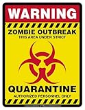 Zombie Quarantine Area novelty signs