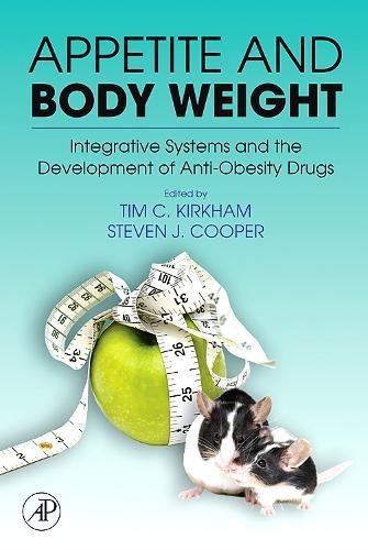 Appetite and Body Weight: Integrative Systems and the Development of Anti-Obesity Drugs