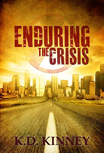 crisis season 1 - Enduring the Crisis (Endure Series Book 1)