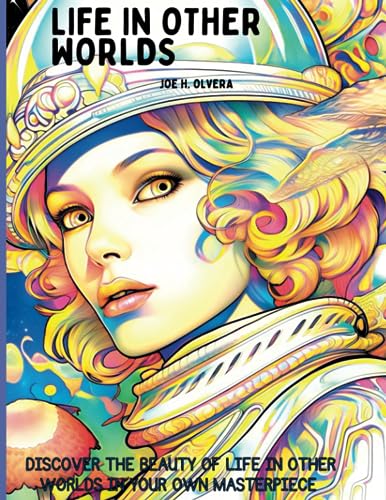 LIFE IN OTHER WORLDS: COLORING BOOK