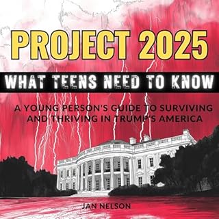 Project 2025 – What Teens Need to Know Audiolibro Por Jan Nelson arte de portada