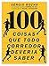 100 Coisas Que Todo Corredor Deveria Saber