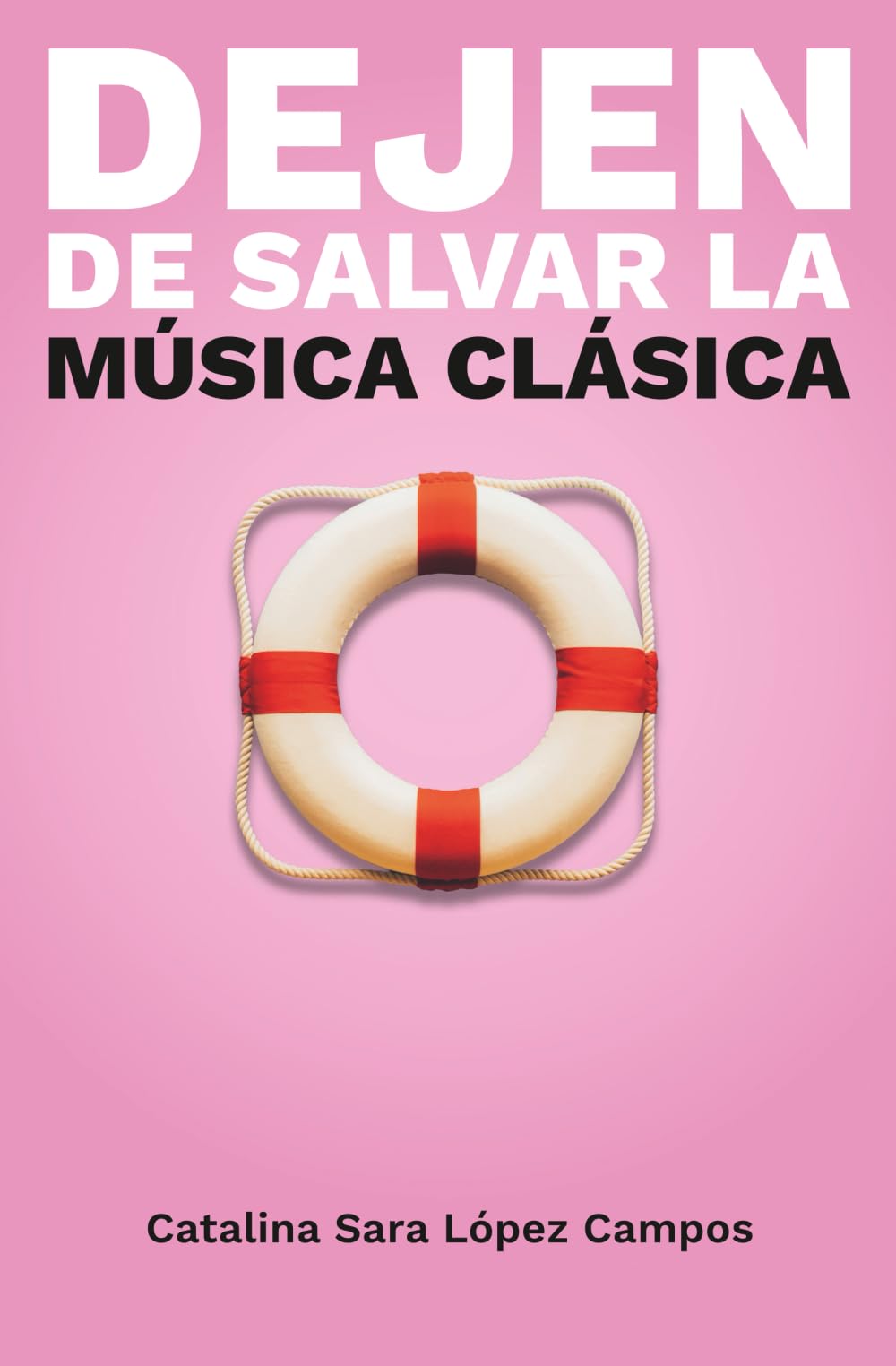 Dejen de salvar la música clásica: La música clásica para gestores culturales