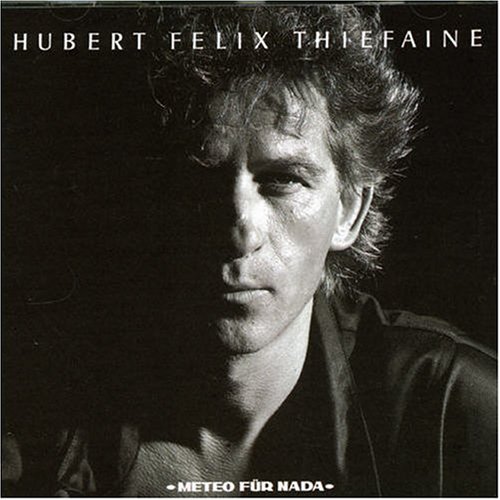 Meteo Fur Nada [T-shirt] Thiefaine, Hubert Felix