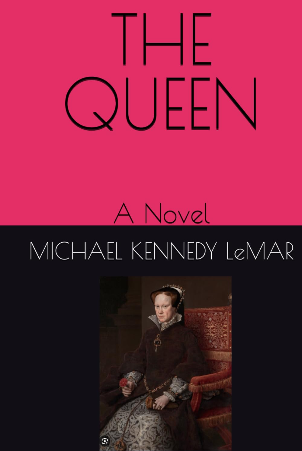 THE QUEEN: A Novel