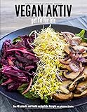  Vegan Aktiv: get fit for life