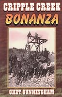 Cripple Creek Bonanza 1556223994 Book Cover