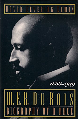 Télécharger W.E.B. Du Bois: Biography of a Race : 1868-1919 PDF Ebook En Ligne