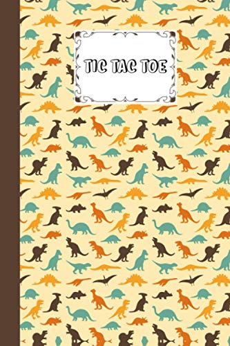 Tic Tac Toe: Games Fun Activities for Kids / Paper & Pencil Workbook for Games, Smart gifts for Family | Dinosaur Cover image 2