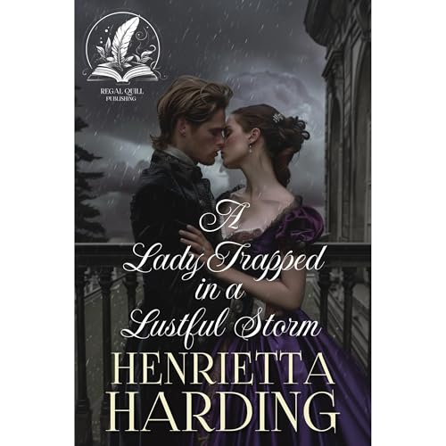 A Lady Trapped in a Lustful Storm Audiolibro Por Henrietta Harding arte de portada