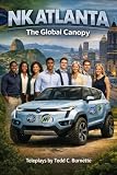 NK Atlanta: The Global Canopy (Future Gamers University Book 7) (English Edition)