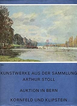 Kunstwerke Aus Der Sammlung Arthur Stoll : Auktion In Berlin