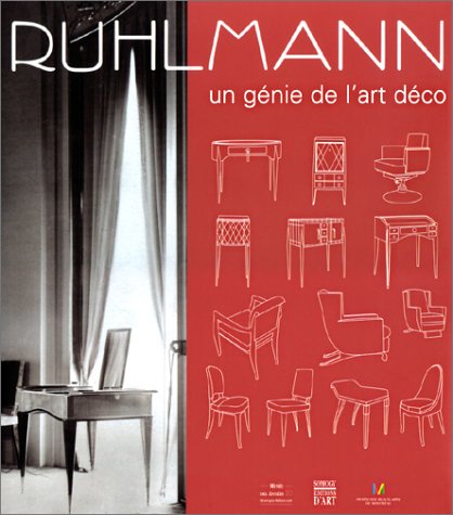 Télécharger Ruhlmann : Un génie de l'art deco Gratuit