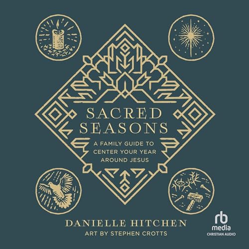 Sacred Seasons by Danielle Hitchen episode artwork