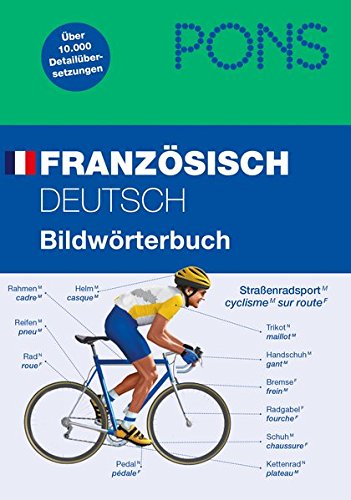 Télécharger PONS Bildwörterbuch Französisch: Deutsch / Französisch Livre PDF Gratuit