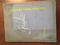 Graphic architectural drafting B0007DYZSI Book Cover