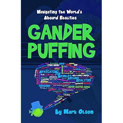Ganderpuffing: Navigating the World's Absurd Realities