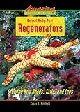 regenerator pokemon team brand: Enslow Publishers Animal Body Part Regenerators: Growing New Heads, Tails, and Legs (Amazing Animal Defenses)