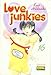 Love Junkies 16 (MANGA PARA ADULTOS) - Hatsuki, Kyo